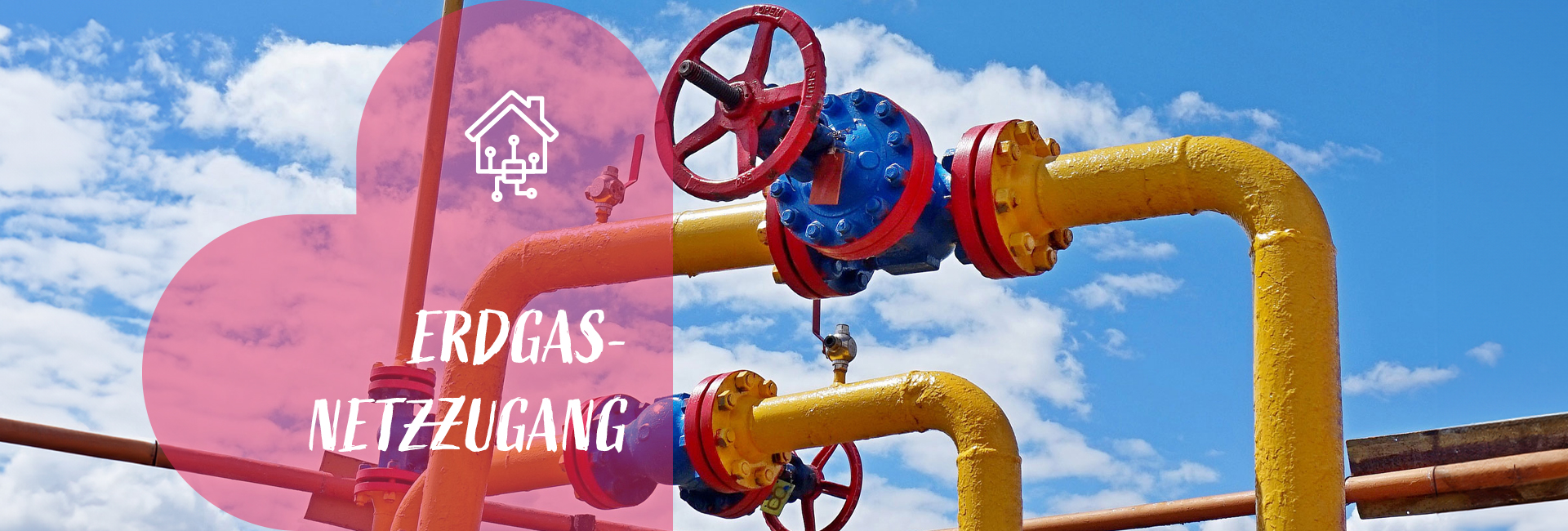 Herobild Erdgas-Netzzugang