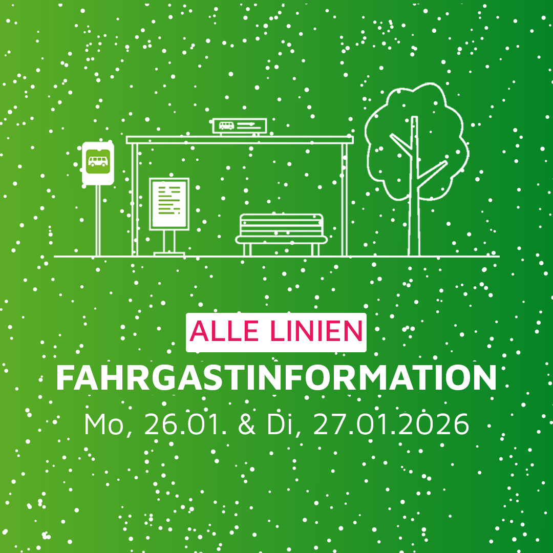 Fahrgastinformation am 26.01. und 27.01.2026