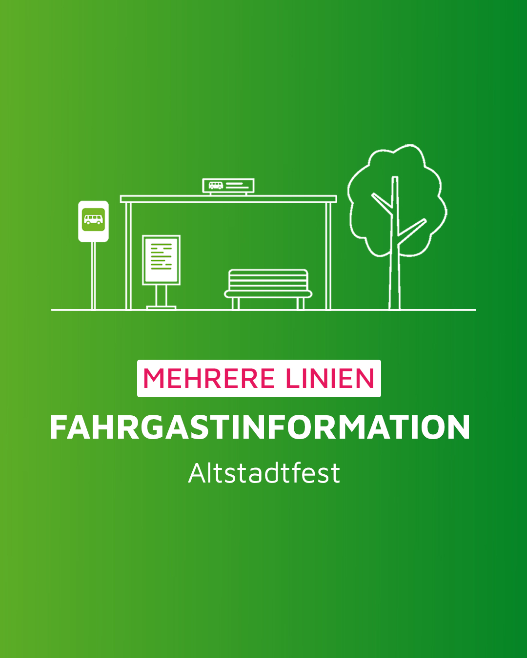 Fahrgastinformation zum Altstadtfest 2026
